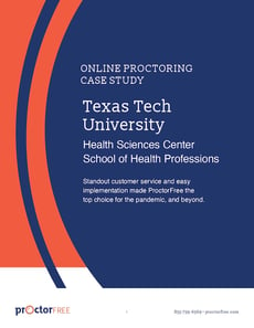 ProctorFree Case Study Texas Tech Health - Cover Page